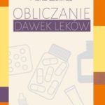 obliczanie dawek leków marta czekirda